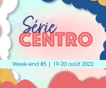 Série Centro | Week-end 5