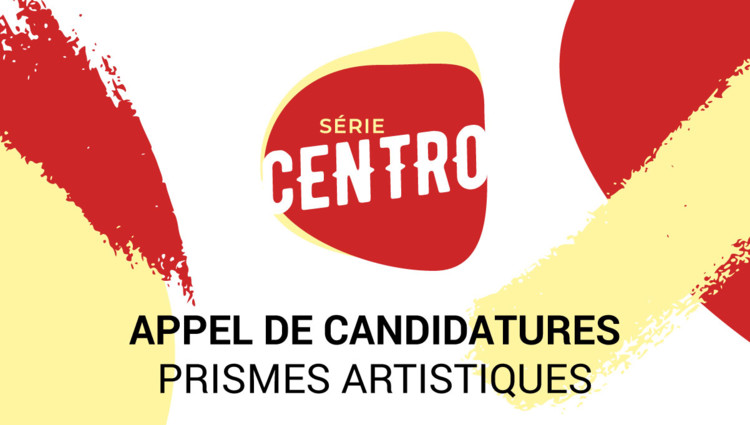 Appel de candidatures - Prismes artistiques