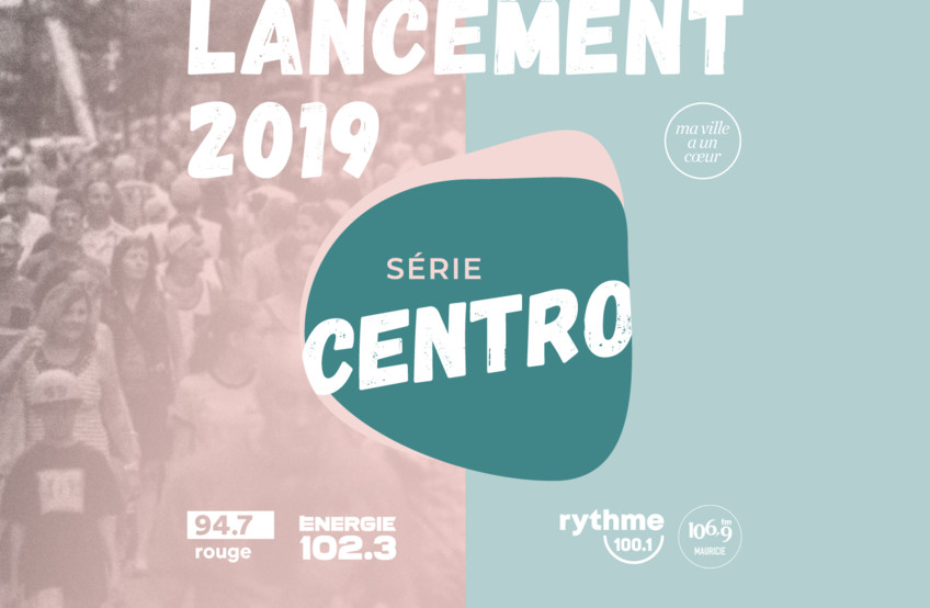 Lancement de La Série Centro